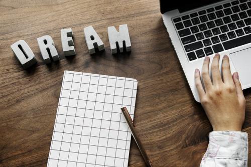 dream but have reasonable expectations